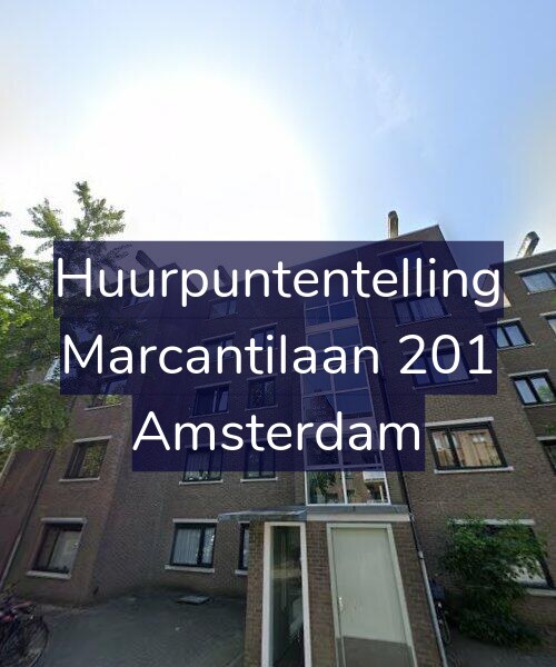 Foto gevel Huurpuntentelling voor Marcantilaan 201, Amsterdam