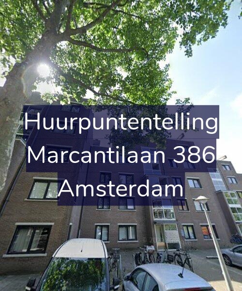 Foto gevel Huurpuntentelling voor Marcantilaan 386, Amsterdam