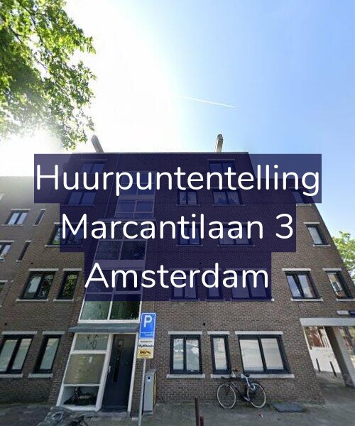 Foto gevel Huurpuntentelling voor Marcantilaan 3, Amsterdam