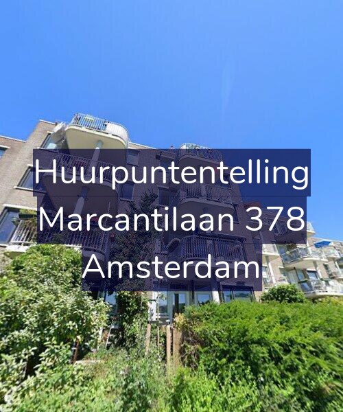 Foto gevel Huurpuntentelling voor Marcantilaan 378, Amsterdam