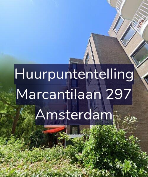 Foto gevel Huurpuntentelling voor Marcantilaan 297, Amsterdam