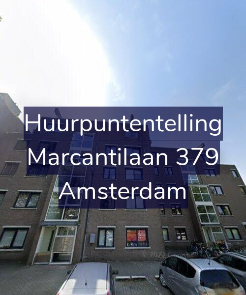 Foto gevel Huurpuntentelling voor Marcantilaan 379, Amsterdam
