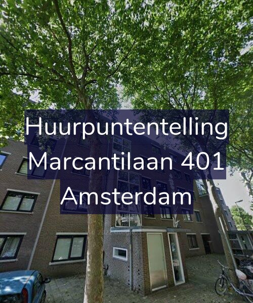 Foto gevel Huurpuntentelling voor Marcantilaan 401, Amsterdam