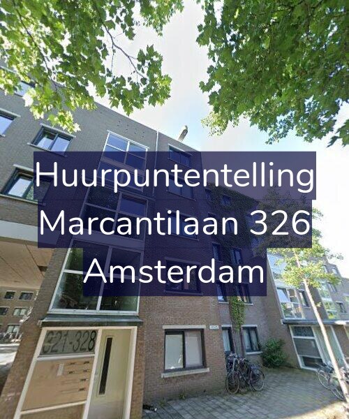 Foto gevel Huurpuntentelling voor Marcantilaan 326, Amsterdam