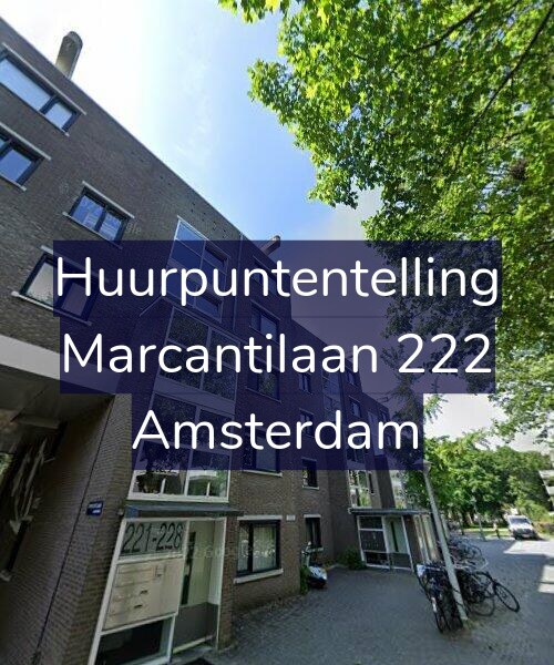 Foto gevel Huurpuntentelling voor Marcantilaan 222, Amsterdam