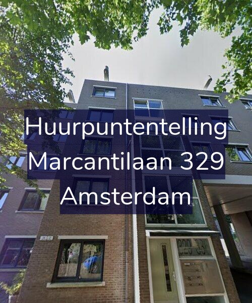 Foto gevel Huurpuntentelling voor Marcantilaan 329, Amsterdam