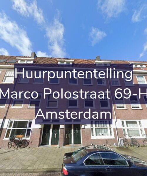 Foto gevel Huurpuntentelling voor Marco Polostraat 69-H, Amsterdam