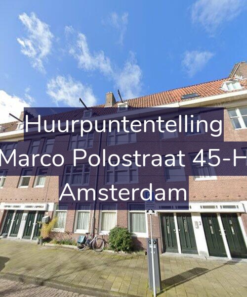 Foto gevel Huurpuntentelling voor Marco Polostraat 45-H, Amsterdam