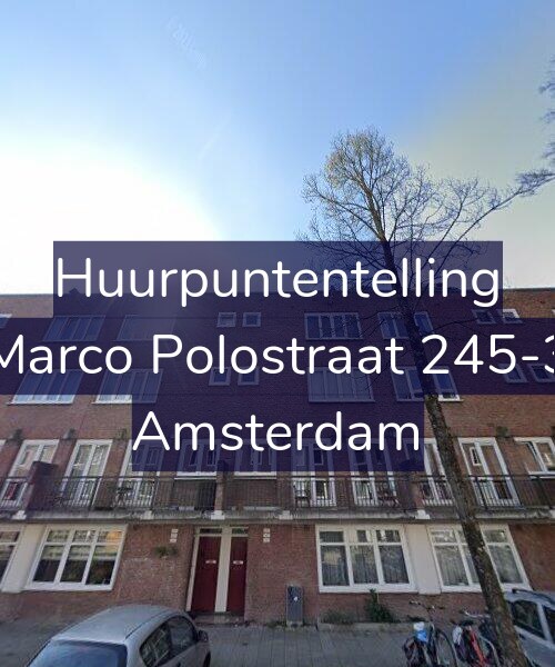 Foto gevel Huurpuntentelling voor Marco Polostraat 245-3, Amsterdam