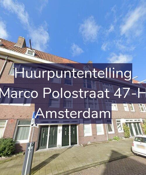 Foto gevel Huurpuntentelling voor Marco Polostraat 47-H, Amsterdam