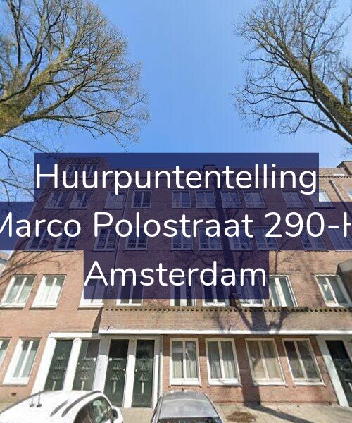 Foto gevel Huurpuntentelling voor Marco Polostraat 290-H, Amsterdam