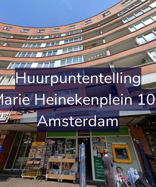 Foto gevel Huurpuntentelling voor Marie Heinekenplein 107, Amsterdam