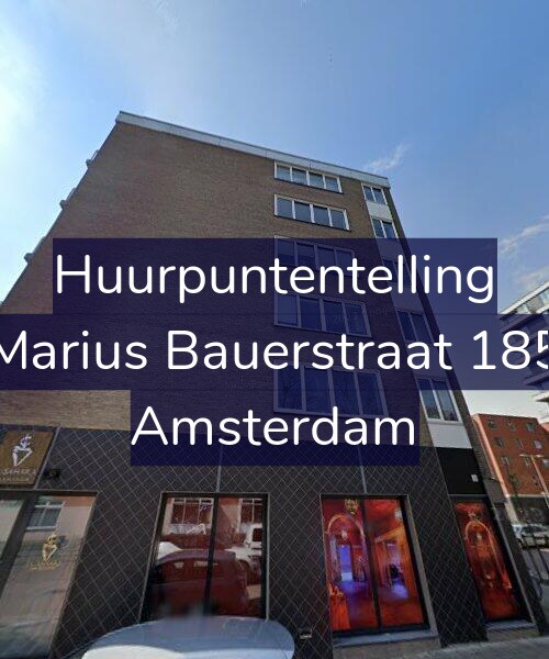 Foto gevel Huurpuntentelling voor Marius Bauerstraat 185, Amsterdam