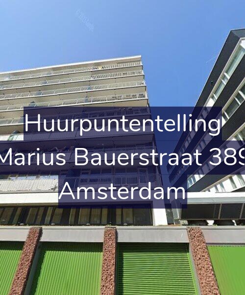 Foto gevel Huurpuntentelling voor Marius Bauerstraat 389, Amsterdam