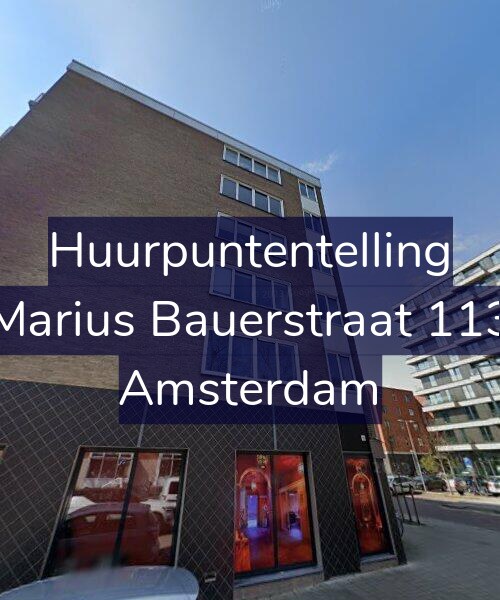 Foto gevel Huurpuntentelling voor Marius Bauerstraat 113, Amsterdam