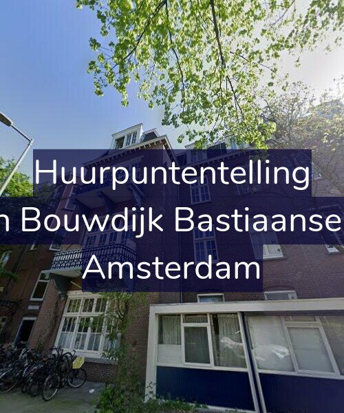 Foto gevel Huurpuntentelling voor Marius van Bouwdijk Bastiaansestraat 195, Amsterdam