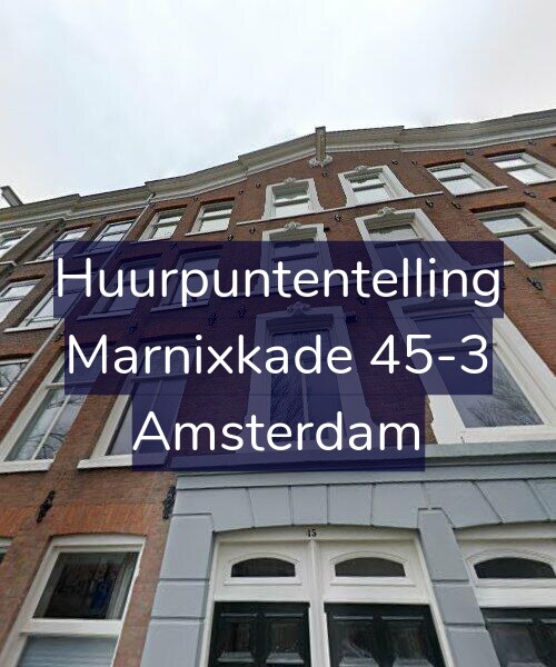 Foto gevel Huurpuntentelling voor Marnixkade 45-3, Amsterdam