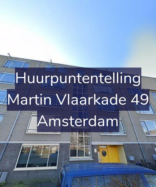 Foto gevel Huurpuntentelling voor Martin Vlaarkade 49, Amsterdam