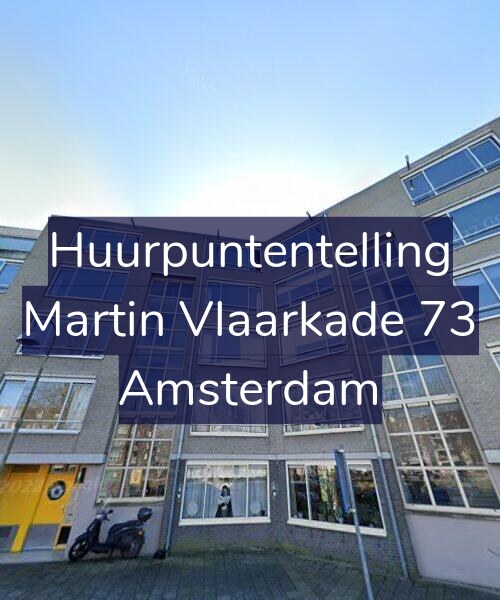 Foto gevel Huurpuntentelling voor Martin Vlaarkade 73, Amsterdam