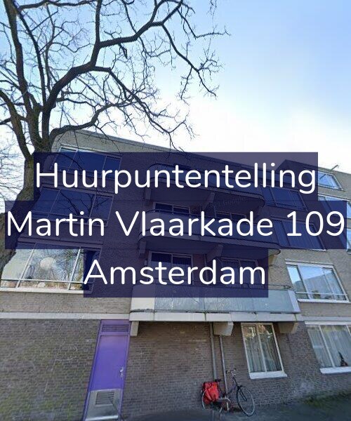 Foto gevel Huurpuntentelling voor Martin Vlaarkade 109, Amsterdam
