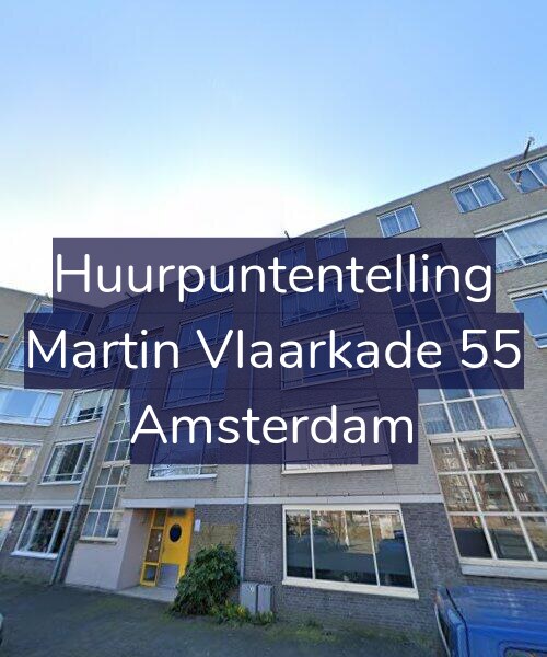 Foto gevel Huurpuntentelling voor Martin Vlaarkade 55, Amsterdam