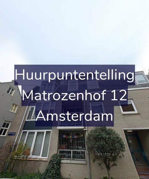 Foto gevel Huurpuntentelling voor Matrozenhof 12, Amsterdam