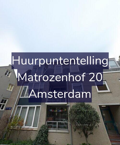Foto gevel Huurpuntentelling voor Matrozenhof 20, Amsterdam
