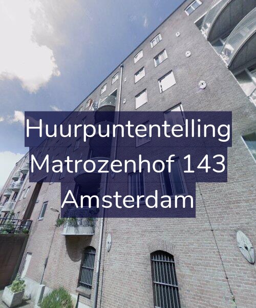Foto gevel Huurpuntentelling voor Matrozenhof 143, Amsterdam