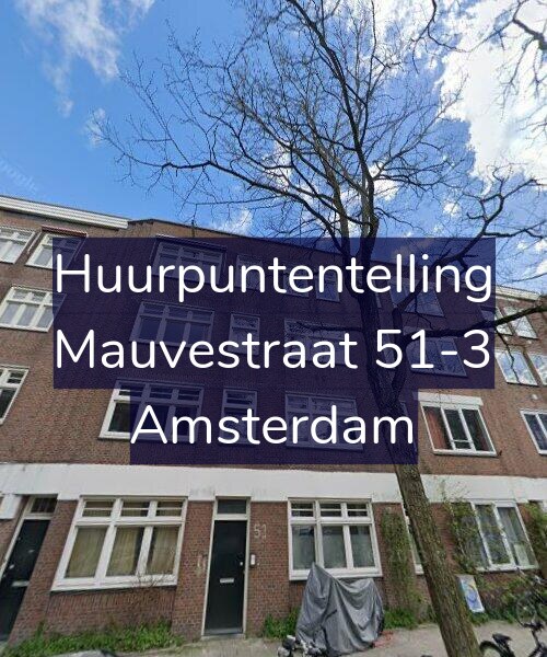 Foto gevel Huurpuntentelling voor Mauvestraat 51-3, Amsterdam