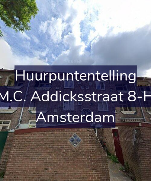Foto gevel Huurpuntentelling voor M.C. Addicksstraat 8-H, Amsterdam