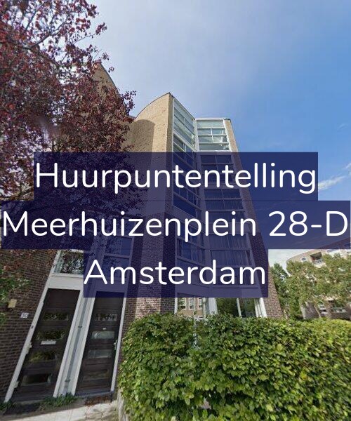 Foto gevel Huurpuntentelling voor Meerhuizenplein 28-D, Amsterdam