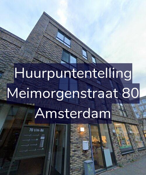 Foto gevel Huurpuntentelling voor Meimorgenstraat 80, Amsterdam