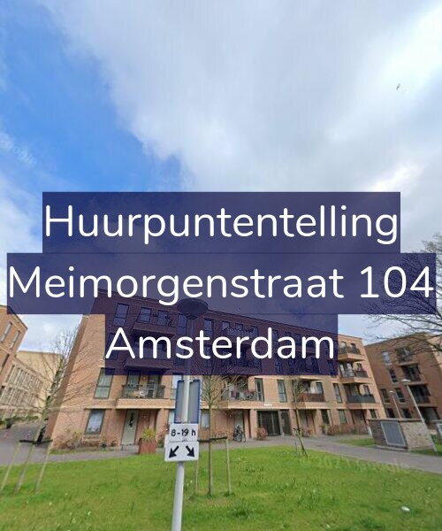 Foto gevel Huurpuntentelling voor Meimorgenstraat 104, Amsterdam