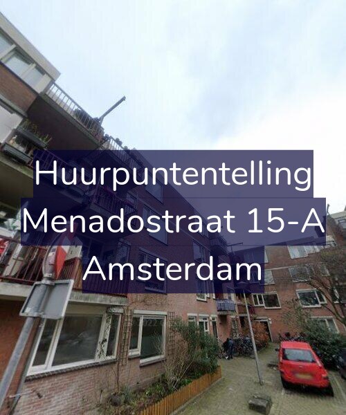 Foto gevel Huurpuntentelling voor Menadostraat 15-A, Amsterdam