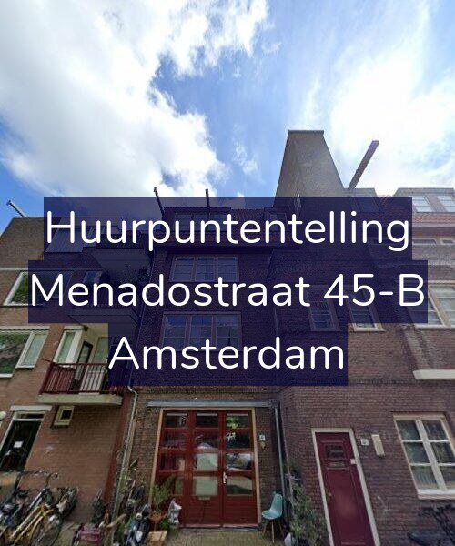Foto gevel Huurpuntentelling voor Menadostraat 45-B, Amsterdam