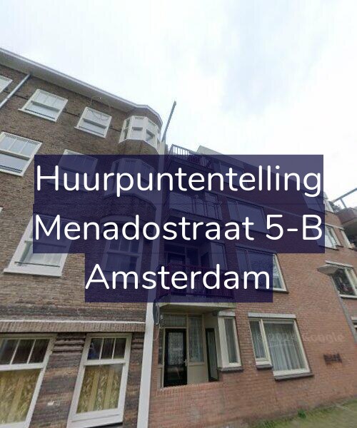 Foto gevel Huurpuntentelling voor Menadostraat 5-B, Amsterdam