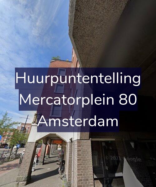 Foto gevel Huurpuntentelling voor Mercatorplein 80, Amsterdam