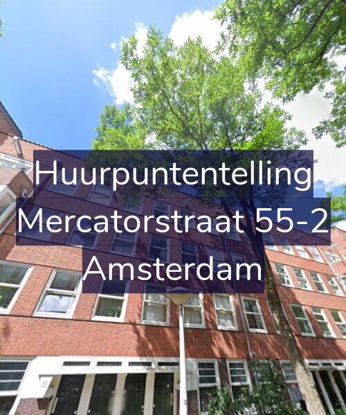 Foto gevel Huurpuntentelling voor Mercatorstraat 55-2, Amsterdam