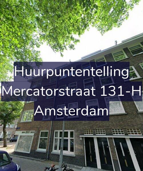 Foto gevel Huurpuntentelling voor Mercatorstraat 131-H, Amsterdam