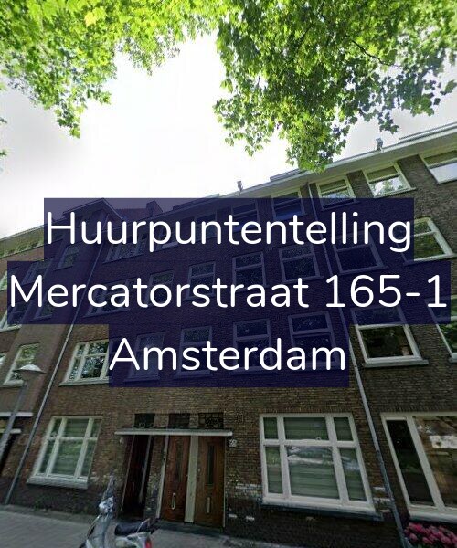 Foto gevel Huurpuntentelling voor Mercatorstraat 165-1, Amsterdam