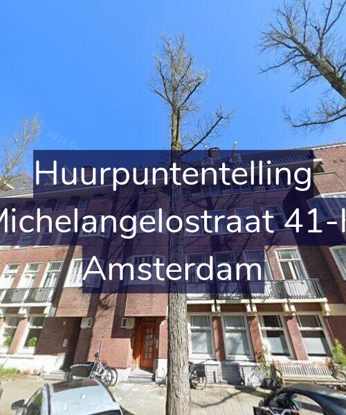 Foto gevel Huurpuntentelling voor Michelangelostraat 41-H, Amsterdam