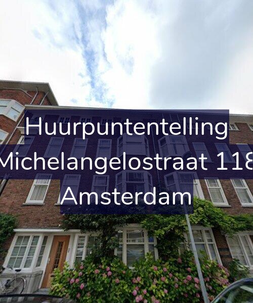 Foto gevel Huurpuntentelling voor Michelangelostraat 118, Amsterdam
