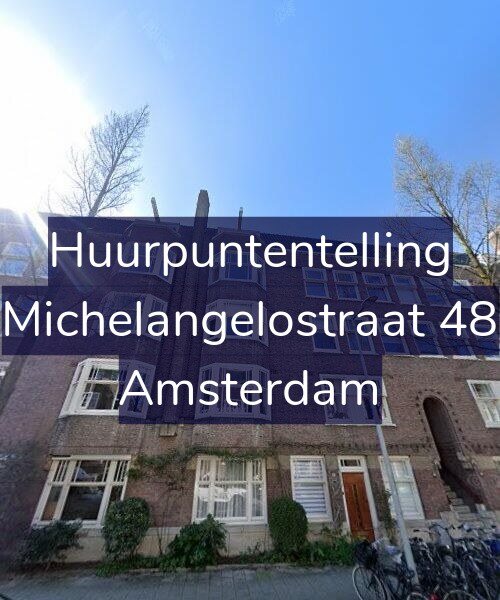 Foto gevel Huurpuntentelling voor Michelangelostraat 48, Amsterdam