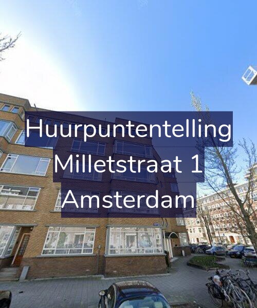 Foto gevel Huurpuntentelling voor Milletstraat 1, Amsterdam