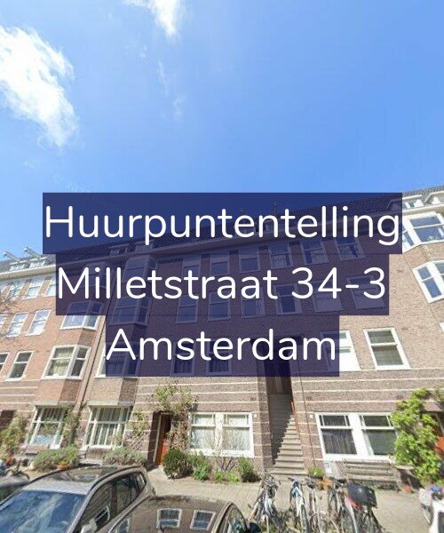 Foto gevel Huurpuntentelling voor Milletstraat 34-3, Amsterdam