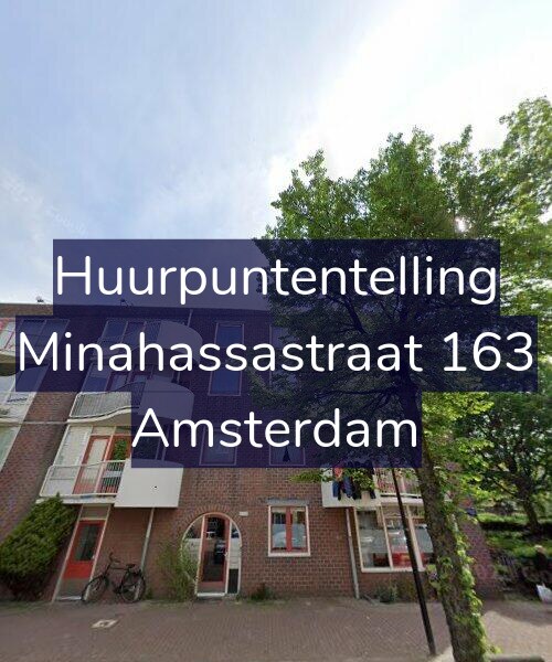 Foto gevel Huurpuntentelling voor Minahassastraat 163, Amsterdam