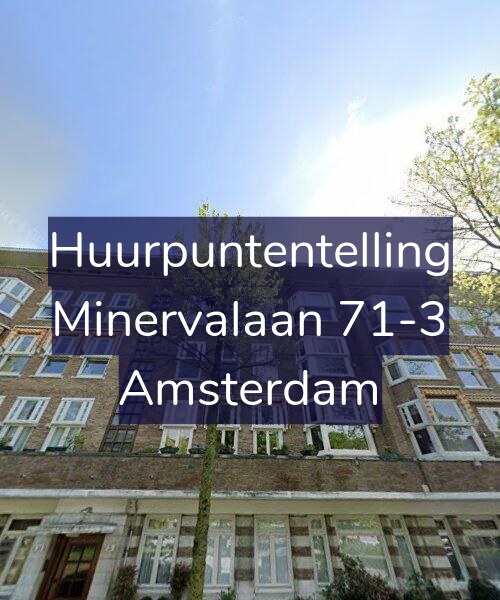 Foto gevel Huurpuntentelling voor Minervalaan 71-3, Amsterdam