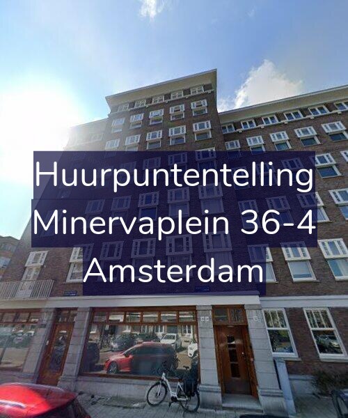 Foto gevel Huurpuntentelling voor Minervaplein 36-4, Amsterdam