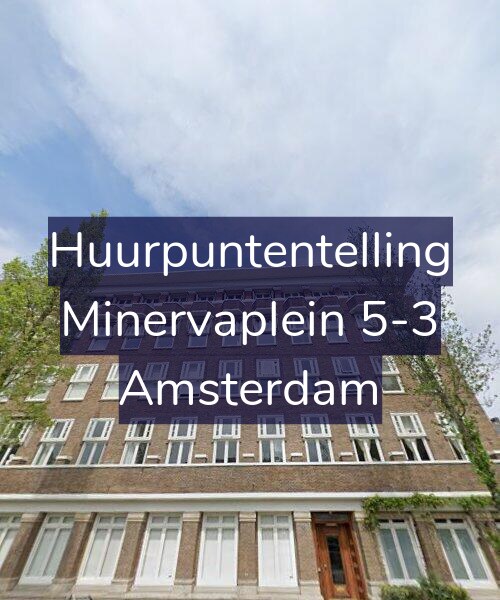 Foto gevel Huurpuntentelling voor Minervaplein 5-3, Amsterdam