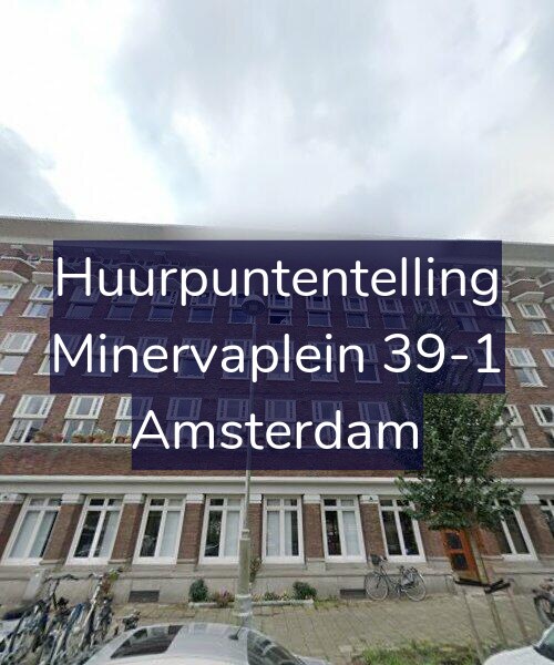 Foto gevel Huurpuntentelling voor Minervaplein 39-1, Amsterdam